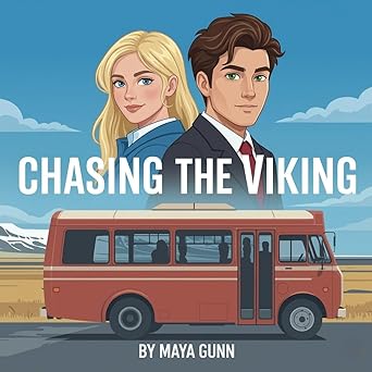 Chasing the Viking book cover — an illustrated blonde woman and a man in a suit standing in front of a red tour bus in an Icelandic landscape